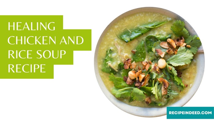 HEALING CHICKEN AND RICE SOUP