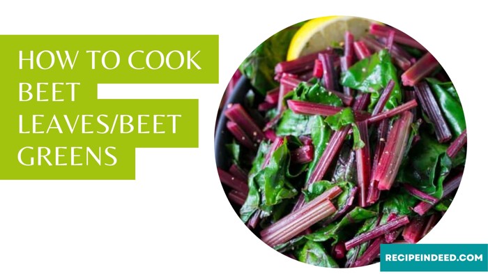 HOW TO COOK BEET LEAVES/BEET GREENS