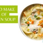 HOW TO MAKE CREAM OF CHICKEN SOUP