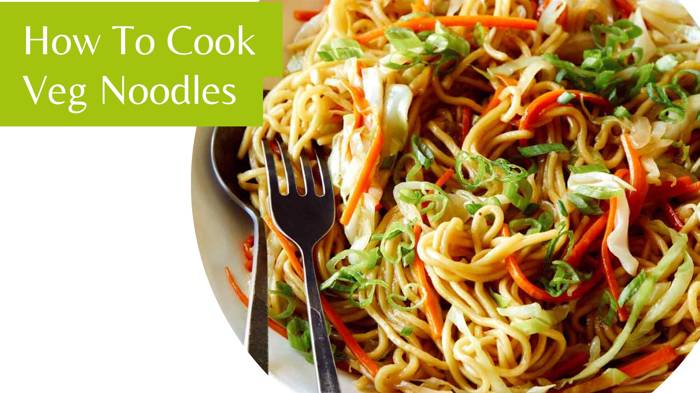 How To Cook Veg Noodles