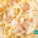 How To Make Garlic Butter Shrimp Pasta