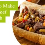 How To Make Italian Beef Sandwish