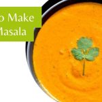 How To Make Tikka Masala Sauce